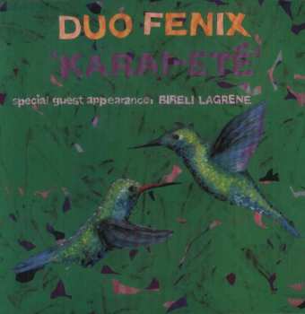 Duo Fenix: Karai-Eté