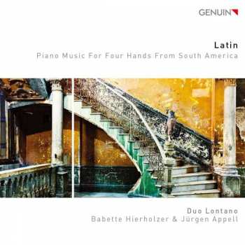 Album Duo Lontano: Latin: Piano Music For Four Hands From South America