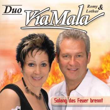 Album Duo Viamala: Solang Das Feuer Brennt