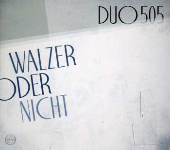 CD Duo505: Walzer Oder Nicht 464536