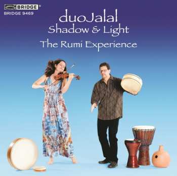 CD duoJalal: Shadow & Light (The Rumi Experience)
