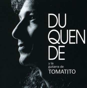 Album Duquende: Duquende Y La Guitarra De Tomatito