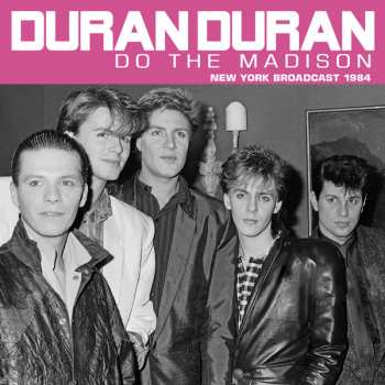Album Duran Duran: Live At Madison
