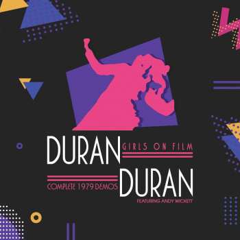 Album Duran Duran: Girls On Film - Complete 1979 Demos