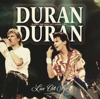Album Duran Duran: Live On Air (Unauthorized)