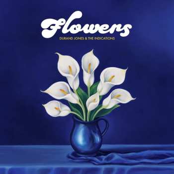 CD Durand Jones & The Indications: Flowers