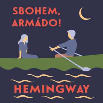 Album Dušan Sitek: Hemingway: Sbohem, Armádo!