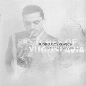 CD Dusko Goykovich: Sketches Of Yugoslavia 281327