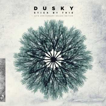 Album Dusky: Stick By This