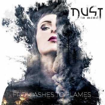 Album Dust In Mind: From Ashes To Flames