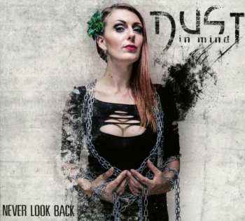 CD Dust In Mind: Never Look Back LTD | DIGI 503923