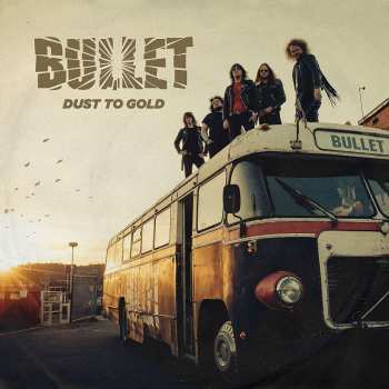 Album Bullet: Dust To Gold