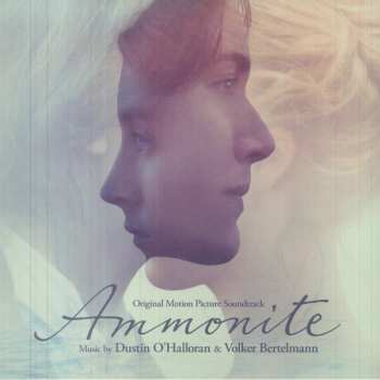 Dustin O'Halloran: Ammonite (Original Motion Picture Soundtrack)