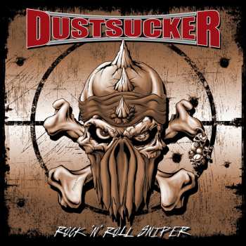 Album Dustsucker: Rock 'n' Roll Sniper