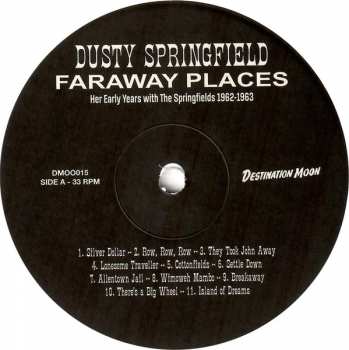 LP Dusty Springfield: Faraway Places: Her Early Years With The Springfields 1962-1963 CLR 402984