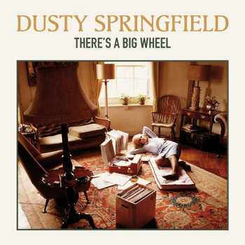 Album Dusty Springfield: There's A Big Wheel