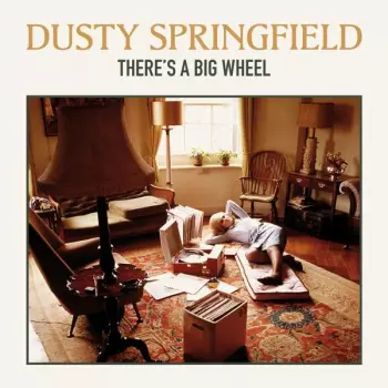 Dusty Springfield: There's A Big Wheel