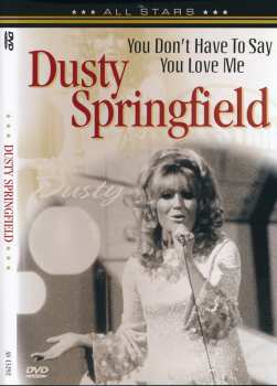 Album Dusty Springfield: You Don't Have To Say You Love Me