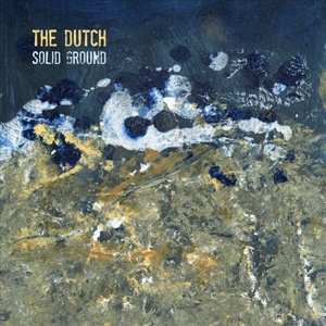 Album Dutch: Solid Ground