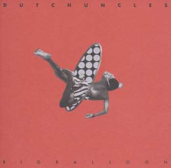 Album Dutch Uncles: Big Balloon