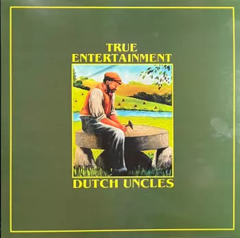 Dutch Uncles: True Entertainment
