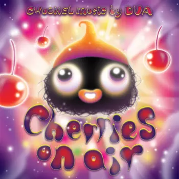 DVA: Cherries On Air (Chuchel Soundtrack)