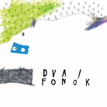 Album DVA: Fonók
