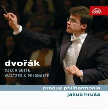 Pražská Komorní Filharmonie: Dvořák: Česká suita, Valčíky, Polonéz
