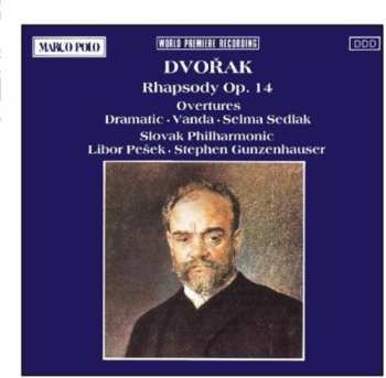 Album Antonín Dvořák: Slavonic Festival (Vltava • The Bartered Bride • Slavonic Rhapsody • Scherzo Capriccioso • Rusalka • Moravian Dances)