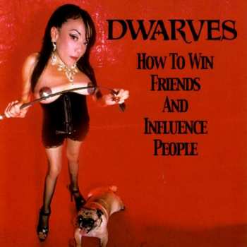 Dwarves: How To Win Friends And Influence People