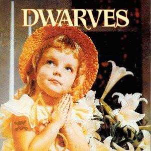 Album Dwarves: Thank Heaven For Little Girls