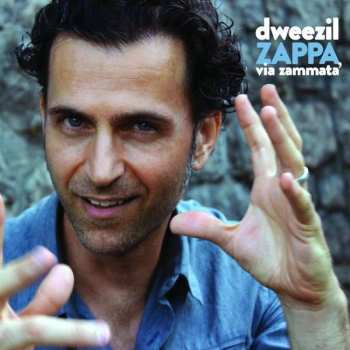 Album Dweezil Zappa: Via Zammata'