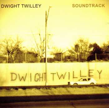 CD Dwight Twilley: Soundtrack 266419