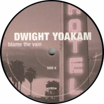 LP Dwight Yoakam: Blame The Vain 71005