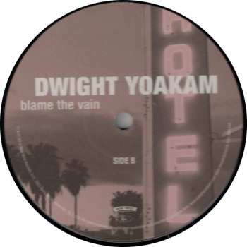LP Dwight Yoakam: Blame The Vain 71005