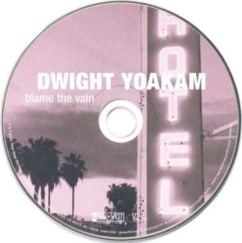 CD Dwight Yoakam: Blame The Vain 534832