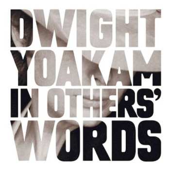 Album Dwight Yoakam: In Others' Words