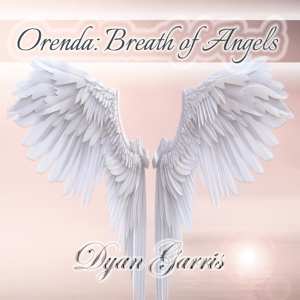 Album Dyan Garris: Orenda: Breath Of Angels