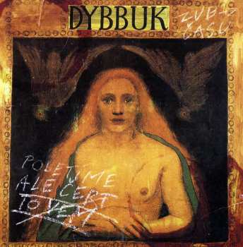 Album Dybbuk: Ale Čert To Vem