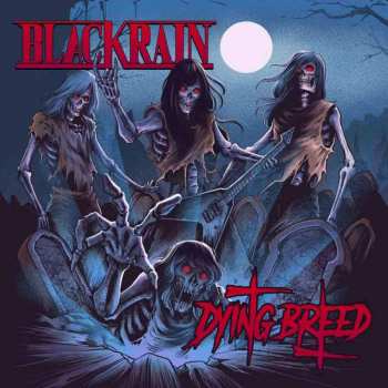 Album Blackrain: Dying Breed