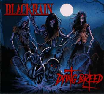 CD Blackrain: Dying Breed DIGI 10573