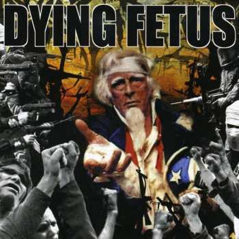 Album Dying Fetus: Destroy The Opposition