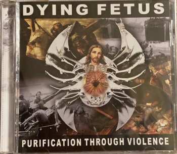 CD Dying Fetus: Purification Through Violence 391410