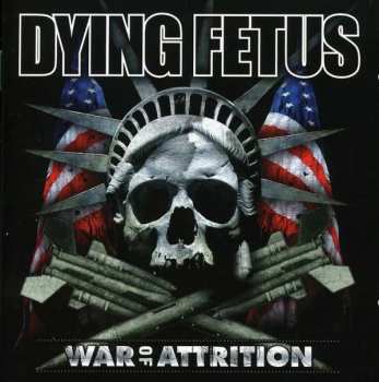 Album Dying Fetus: War Of Attrition