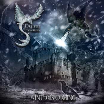 Album Dying Phoenix: Winter Is Coming