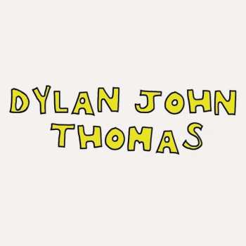 Album Dylan John Thomas: Dylan John Thomas