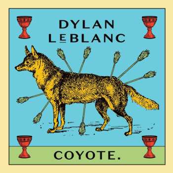 CD Dylan LeBlanc: Coyote 483546