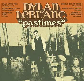 Album Dylan LeBlanc: Pastimes