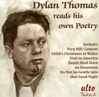 Dylan Thomas: Reads His Own Poetry