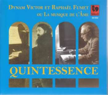 Album Dynam Victor Et Raphael Fumet: Quintessence